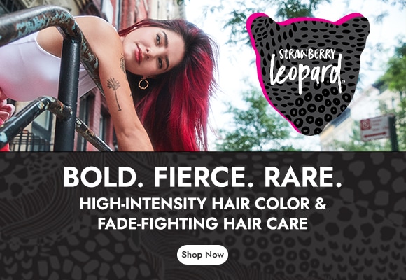 Strawberry Leopard. Bold. Fierce. Rare. High-Intensity Hair Color & Fade-Fighting Hair Care. Shop Now