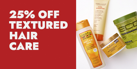 25% Off Textured Hair Care