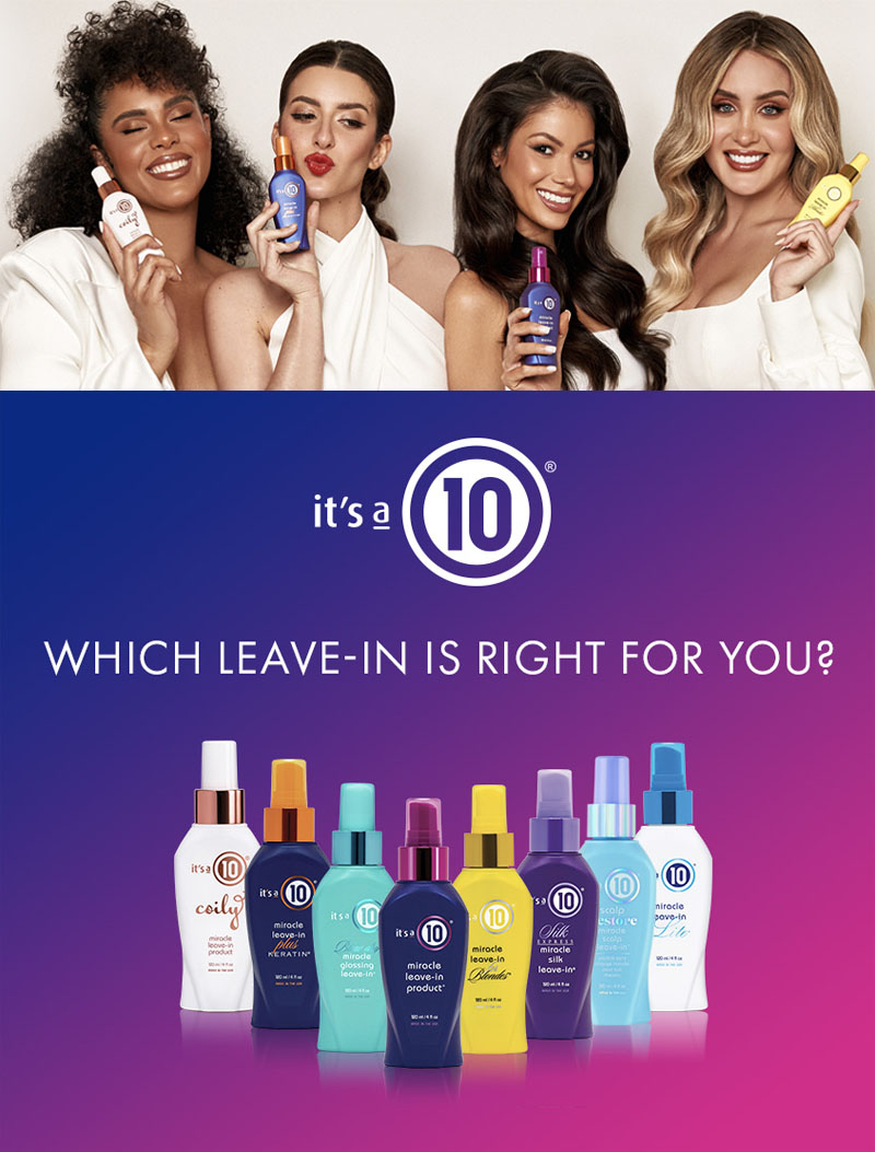It's a 10. Which leave-in is right for you? Four models with very different hair holding different treatments.