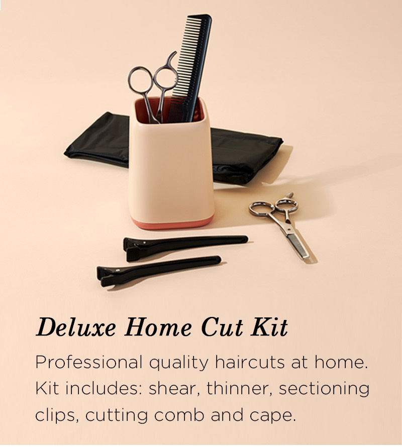 Deluxe Home Cut Kit.  This DIY kit includes everything you need for a professional-looking haircut at home: shear, thinner, sectioning clips, cutting comb and a cape.