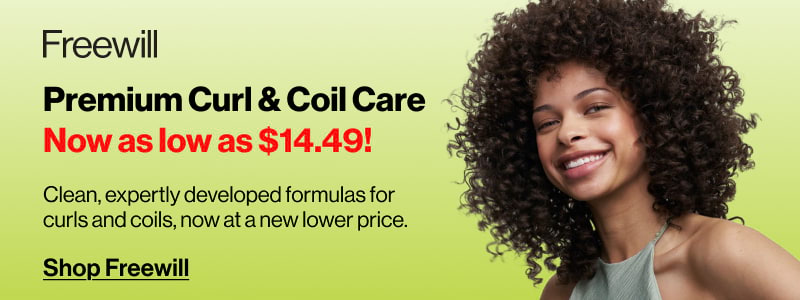 Freewill. Premium Curl & Coil Care. Now as low as $14.49!. Shop Freewill.