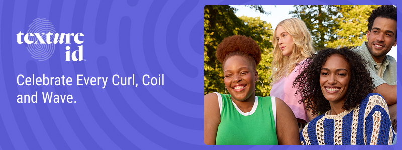 texture id. Celebrate Every Curl, Coil and Wave.